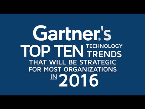 Gartner Top 10 Tech Trends for 2016
