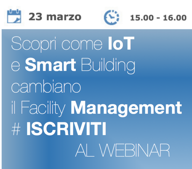 IoT e Smart Building: nuove opportunità per il Facility Management