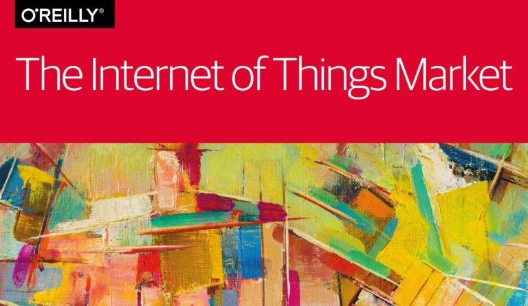 O’Reilly misura il mercato dell’Internet delle cose attraverso i Big Data